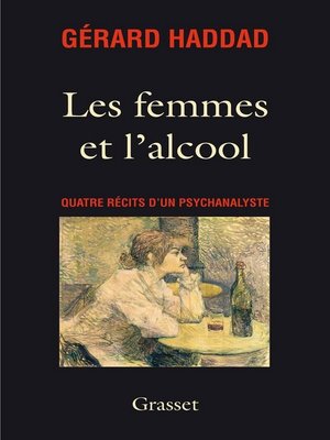 cover image of Les femmes et l'alcool